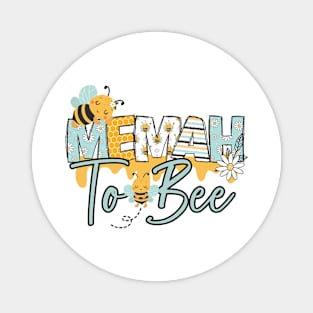 MEMAH TO BEE-Buzzing with Love: Newborn Bee Pun Gift Magnet